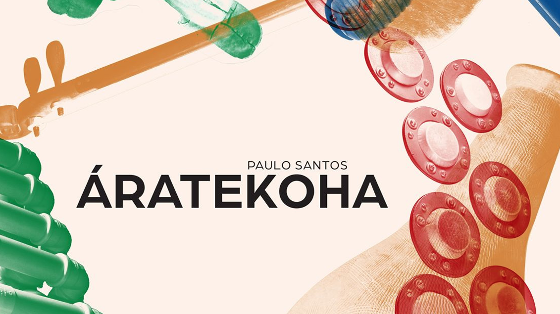 Lançamento do álbum “ÁraTekoha” de Paulo Santos acontece na próxima quinta-feira (9)