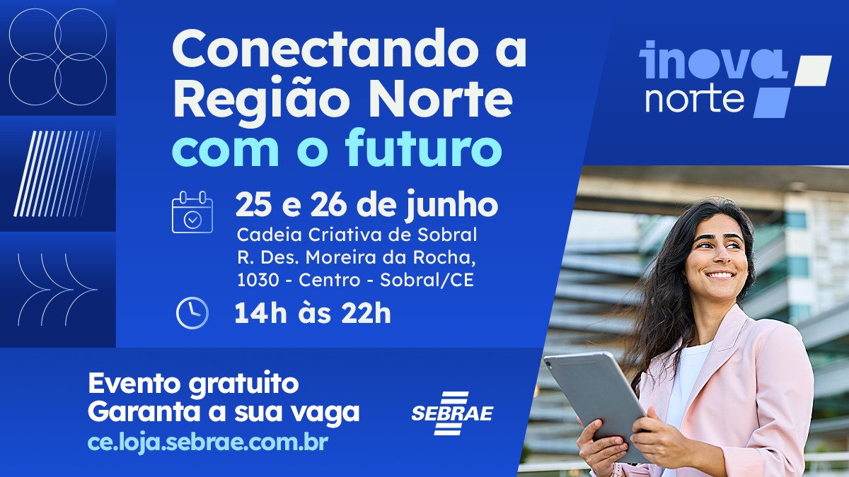 Inova Norte movimenta ecossistema de inovação com programação gratuita em Sobral