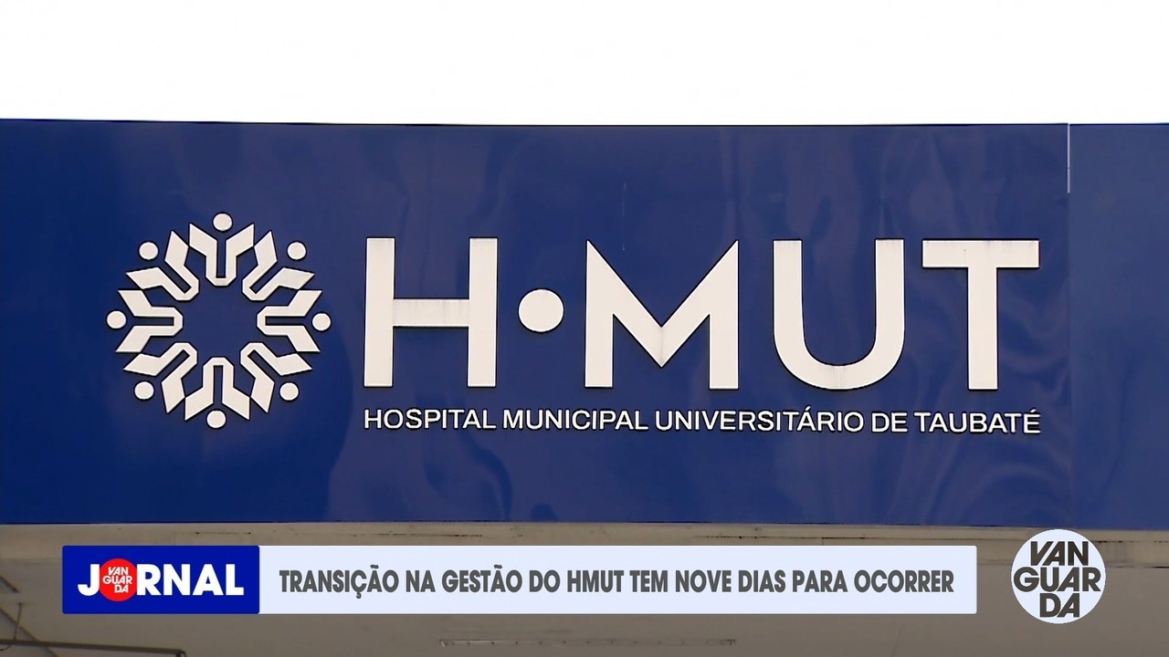 Mudança na gestão do Hmut manterá funcionários; veja como será a transição em Taubaté